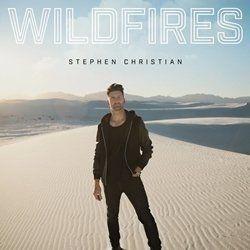 Album cover of "Wildfires" by Stephen Christian