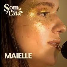 Capa do Single/EP "Maielle (Ao Vivo no Som na Lata)", de Maielle