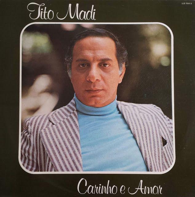 Portada del álbum "Carinho e Amor", de Tito Madi