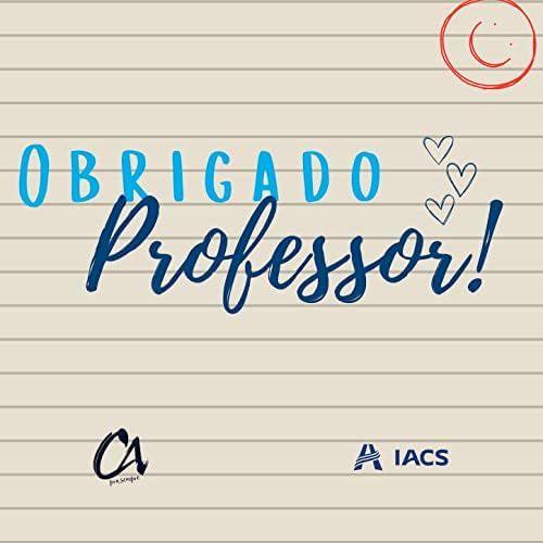 Portada de Sencillo/EP "Obrigado Professor", de Coral dos Adolescentes do IACS