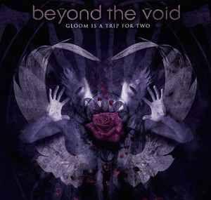 Capa do Álbum "Gloom Is a Trip for Two", de Beyond The Void