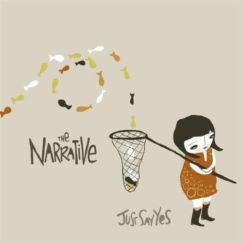 Portada de Álbum "Just Say Yes", de The Narrative