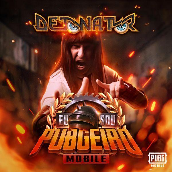 Portada de Sencillo/EP "Eu Sou Pubgeiro", de Detonator