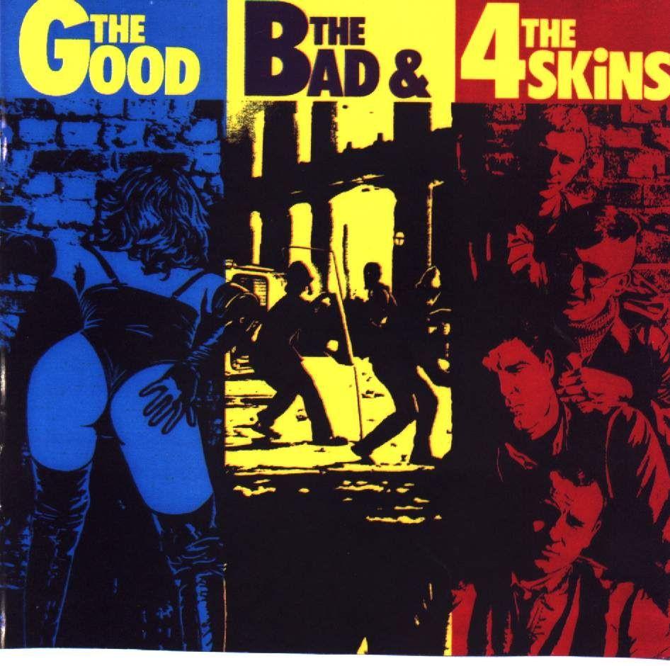 Capa do Álbum "The Good, The Bad & The 4 Skins", de The 4-skins