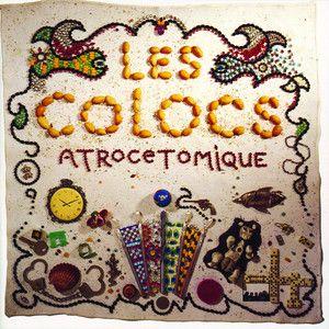 Portada de Álbum "Atrocetomique", de Les Colocs
