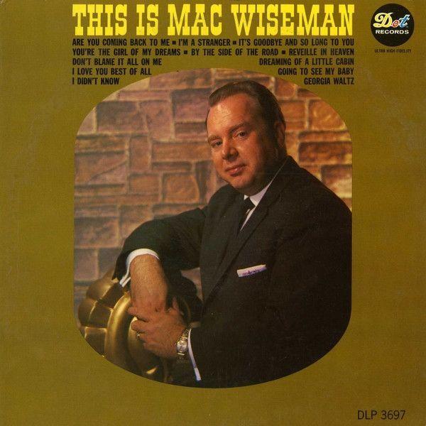 Portada del álbum "This Is Mac Wiseman", de Mac Wiseman