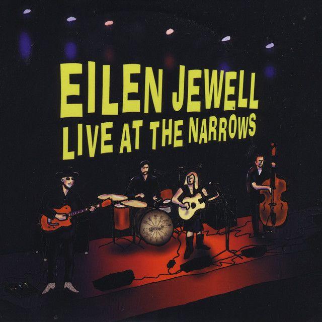 Portada de Álbum "Live At The Narrows", de Eilen Jewell