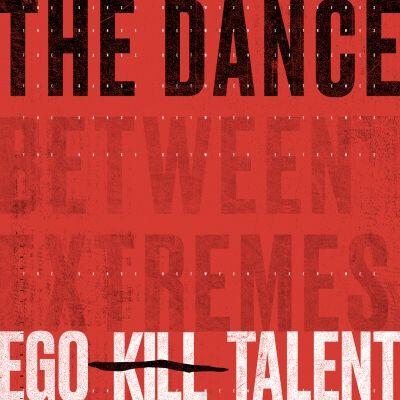 Portada de Sencillo/EP "The Dance Between", de Ego Kill Talent