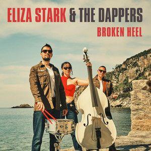 Portada de Sencillo/EP "Broken Heel", de Eliza Stark & The Dappers