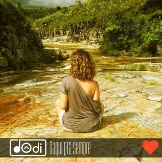 Capa do Álbum "Daqui Pra Sempre ", de Dôdi