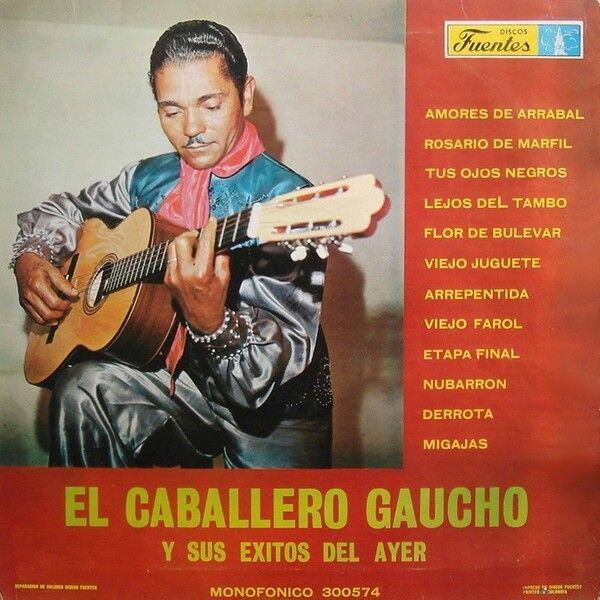 Portada de Álbum "El Caballero Gaucho y Sus Exitos Del Ayer", de El Caballero Gaucho