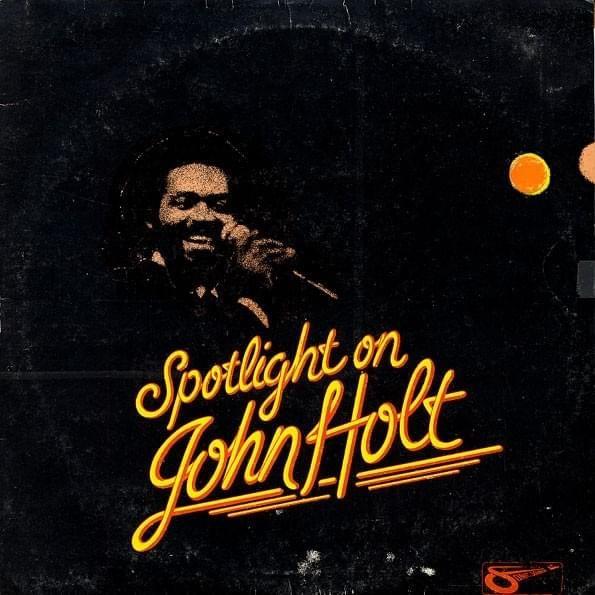 Capa do álbum "Spotlight On John Holt", de John Holt