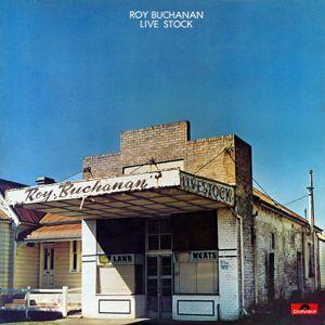 Capa do Álbum "Live Stock", de Roy Buchanan