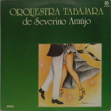 Capa do Álbum "Orquestra Tabajara de Severino Araújo", de Severino Araújo