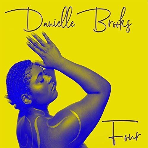 Single/EP cover of "Four" by Danielle Brooks
