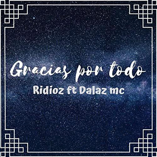 Portada de Sencillo/EP "Gracias Por Todo", de Ridioz