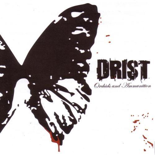 Portada de Álbum "Orchids And Ammunition	", de Drist