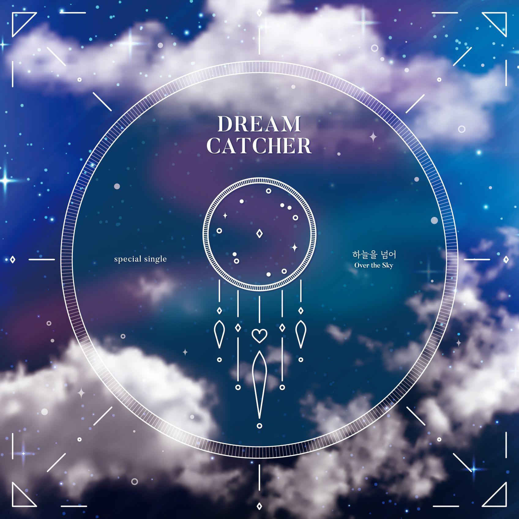 Single/EP cover of "Over The Sky" by DREAMCATCHER
