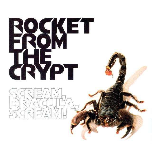 Capa do Álbum "Scream, Dracula, Scream!", de Rocket From The Crypt