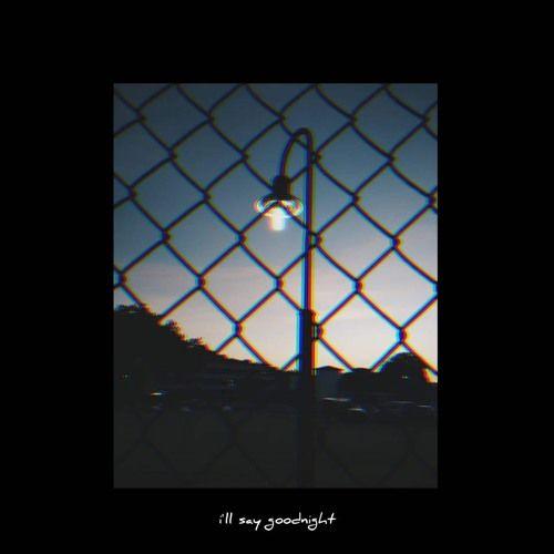 Portada de Sencillo/EP "I'll Say Goodnight", de marc indigo