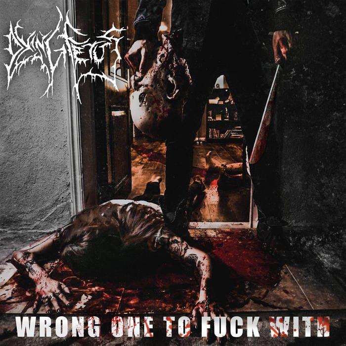 Portada de Álbum "Wrong One to Fuck With", de Dying Fetus