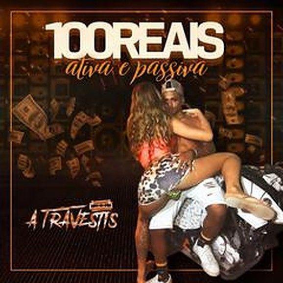 Portada de Sencillo/EP "100 Reais - Ativa e Passiva", de A Travestis