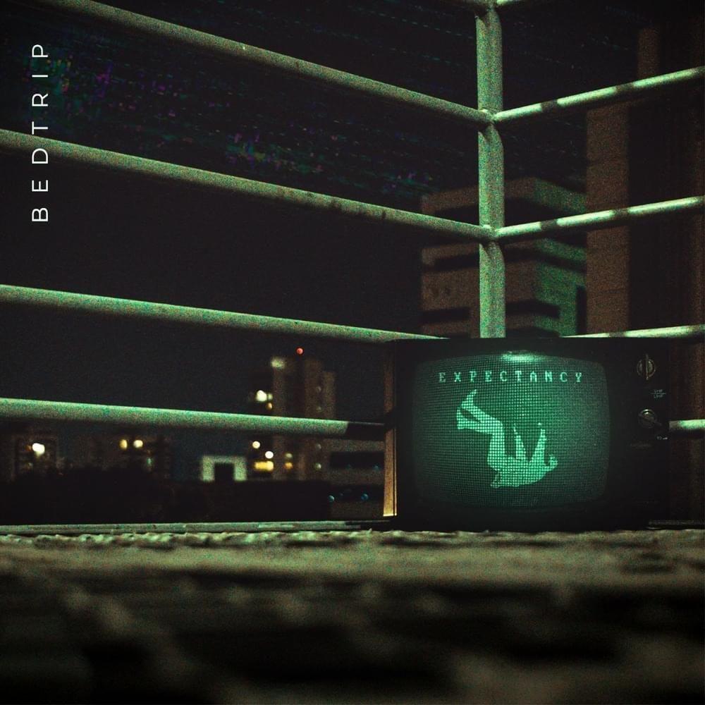 Portada de Sencillo/EP "Expectancy", de Bedtrip