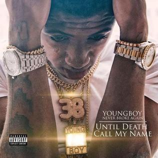 Capa do álbum "Until Death Call My Name", de YoungBoy Never Broke Again (NBA YoungBoy)