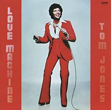 Album cover of "Love Machine" by Tom Jones
