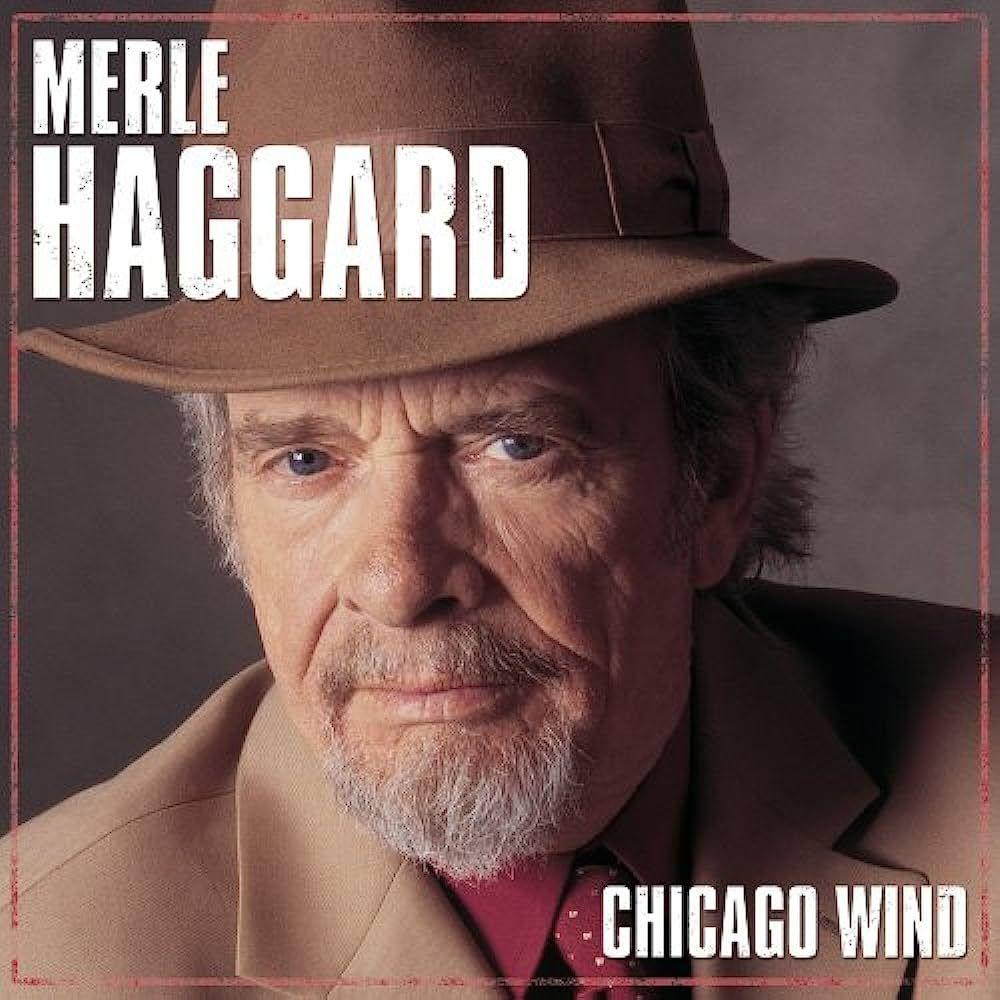Portada del álbum "Chicago Wind", de Merle Haggard
