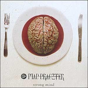 Portada de Álbum "Strong Mind", de Mad Dragzter