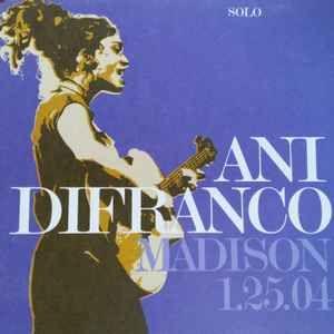 Album cover of "Madison 1.25.04" by Ani DiFranco