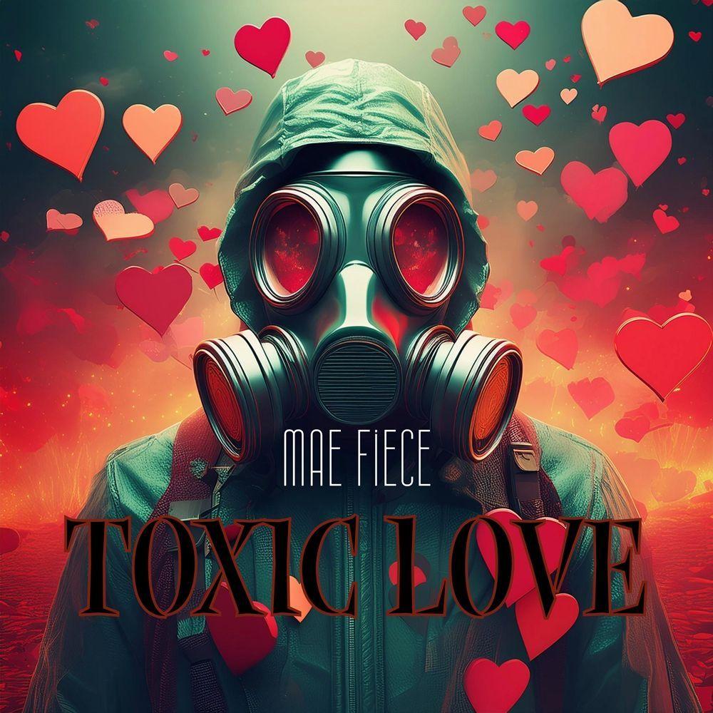 Portada de Sencillo/EP "Toxic Love", de Mae Fierce