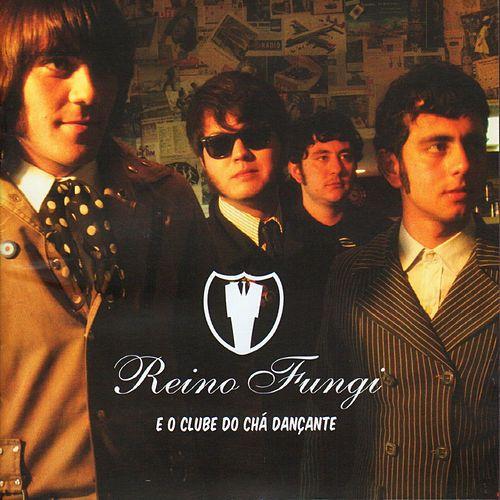 Portada de Álbum "Reino Fungi e o Clube do Chá Dançante", de Reino Fungi