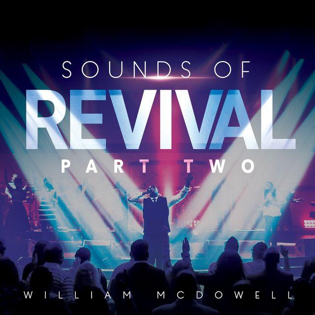 Album cover of "Sounds of Revival II: Deeper" by William McDowell