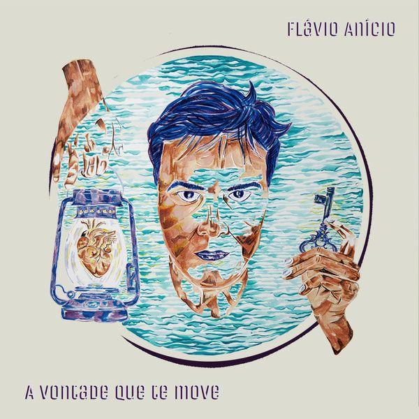 Portada de Álbum "A Vontade Que Te Move", de Flávio Anício