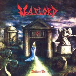 Capa do Álbum "Deliver Us", de Warlord