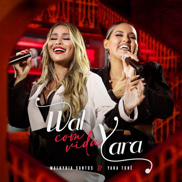 Portada de Álbum "Wal Com Vida Yara", de Walkyria Santos