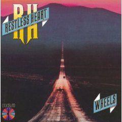 Capa do Álbum "Wheels", de Restless Heart