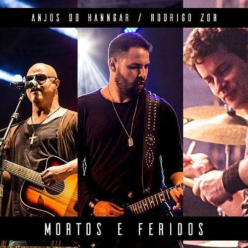 Portada de Sencillo/EP "Mortos e Feridos", de Anjos Do Hanngar
