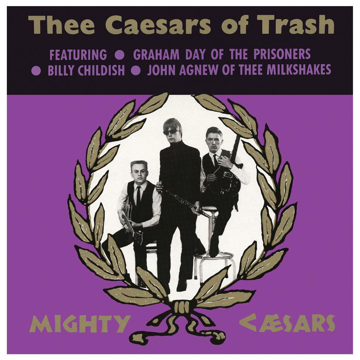 Portada de Álbum "Thee Caesars Of Trash", de Thee Mighty Caesars