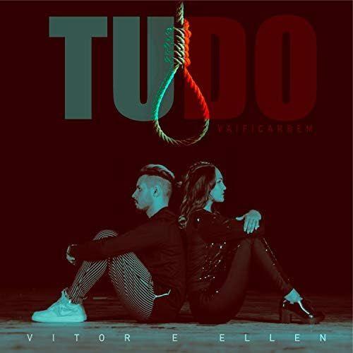 Portada de Sencillo/EP "Tudo Vai Ficar Bem", de Vitor e Ellen