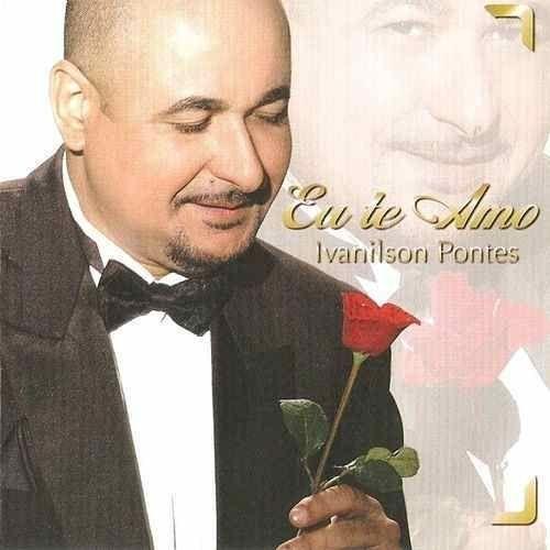 Portada de Álbum "Eu Te Amo", de Ivanilson