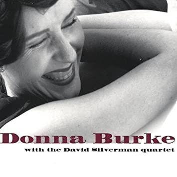Capa do Álbum "Donna Burke With The David Silverman Quartet", de Donna Burke