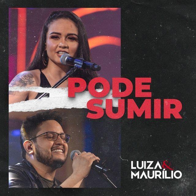 Album cover of "Pode Sumir" by Luiza & Maurílio