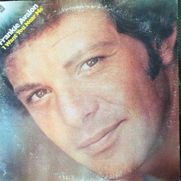 Portada de Álbum "I Want You Near Me", de Frankie Avalon