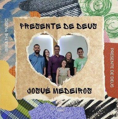 Capa do álbum "Presente de Deus", de Josué Medeiros