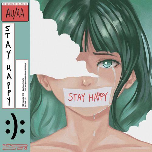 Portada de Sencillo/EP "Stay Happy", de Au/Ra