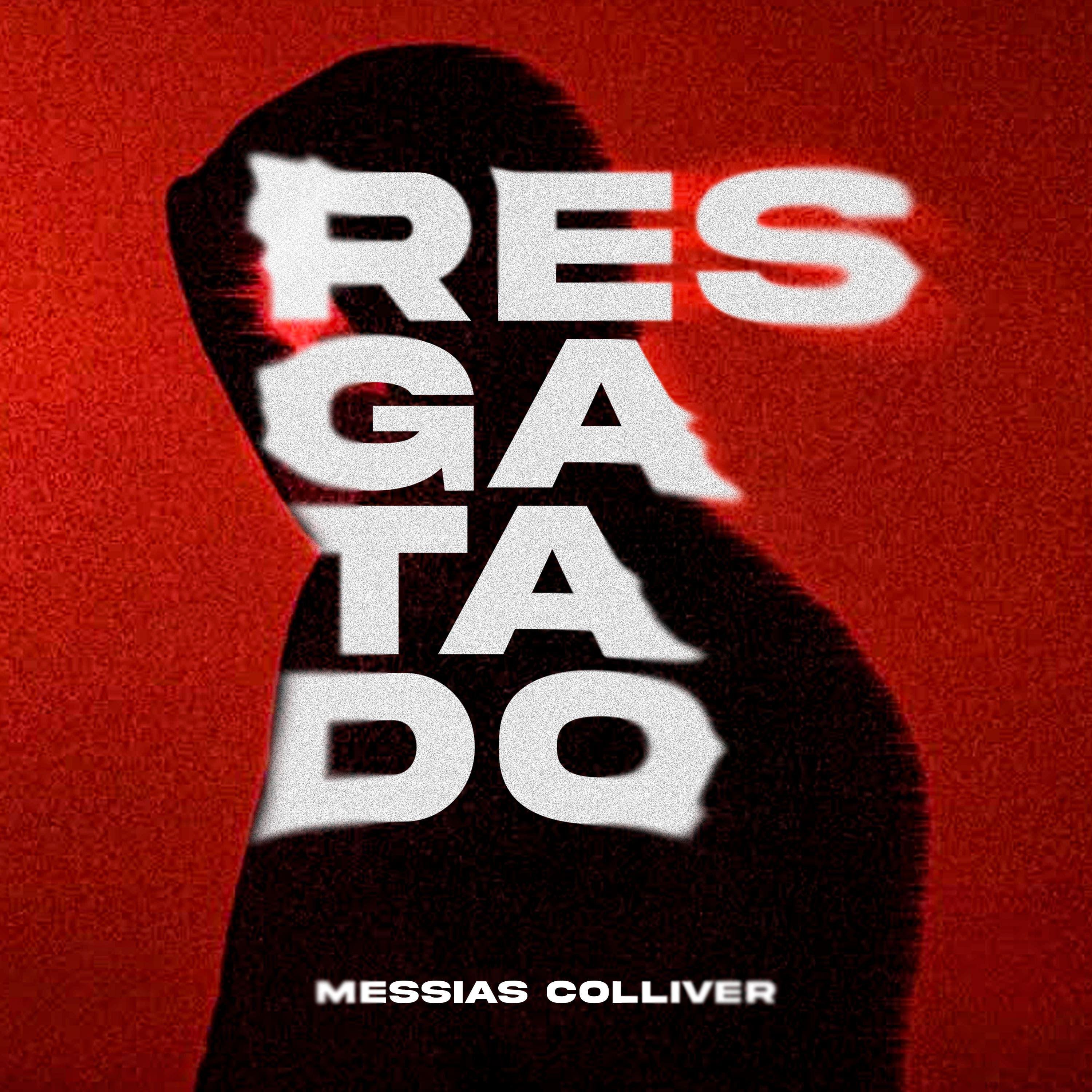 Capa do Single/EP "RESGATADO", de Messias Colliver