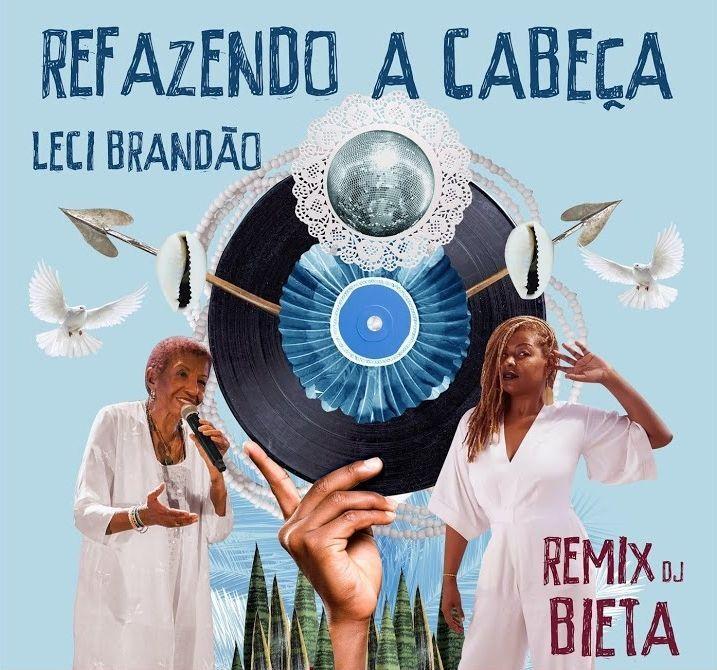 Capa do álbum "Refazendo a Cabeça (remix)", de Leci Brandão